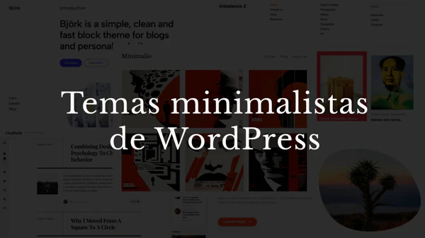 20+ Temas minimalistas gratuitos para WordPress.